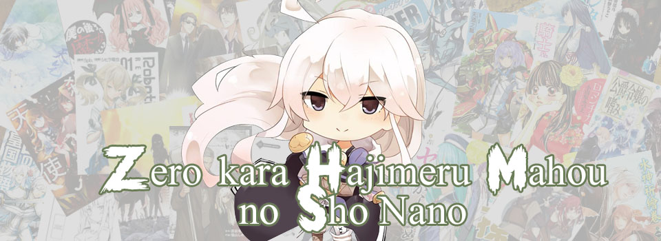 Zero kara Hajimeru Mahou no Sho Nano!