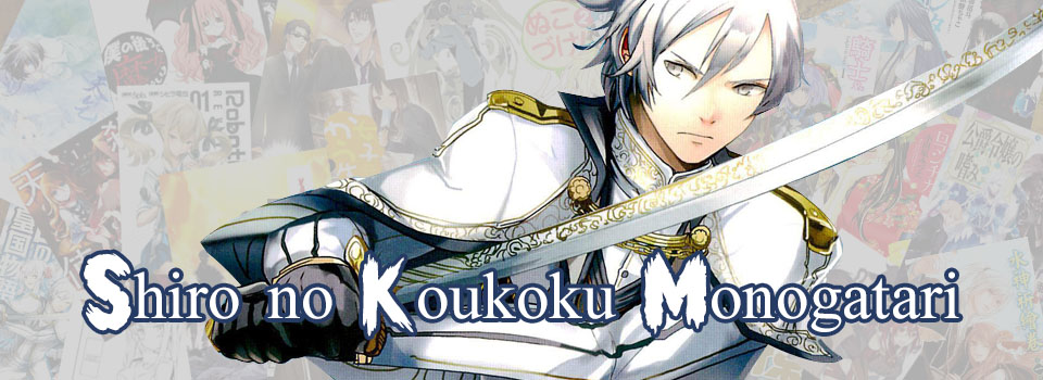 Shiro no Koukoku Monogatari