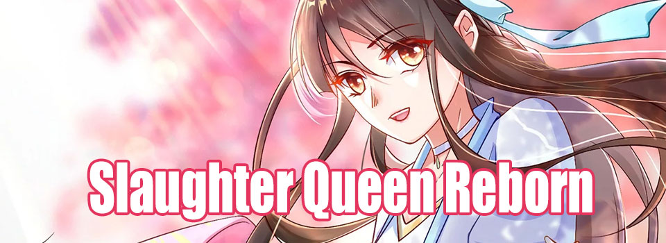 Slaughter Queen Reborn